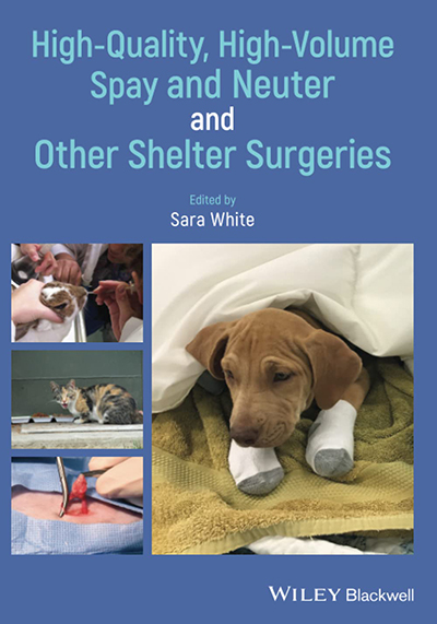 The cover of the textbook, High-Quality, High-Volume Spay and Neuter and Other Shelter Surgeries